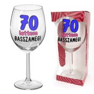  Borospohár - 70 lettem basszameg - Ajándék 70. Szülinapra