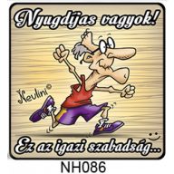 Hűtőmágnes - Nyugdíjas Vagyok!