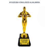   Vicces Oscar Szobor - NYUGDÍJBA VONULÁSOD ALKALMÁBÓL - Ajándék Nyugdíjas - Ajándék Nyugdíjas Búcsúztatóra