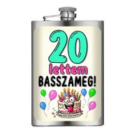   Vicces Flaska - Laposüveg - 20 lettem BASSZAMEG! - Ajándék 20. Szülinapra