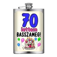   Vicces Flaska - Laposüveg - 70 lettem BASSZAMEG! - Ajándék 70. Szülinapra