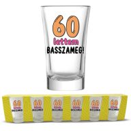   Pálinkás Pohár Szett 6 db-os - 60 lettem basszameg - 60. Születésnapi Ajándék